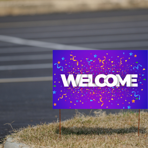 Welcome Yard Sign | Preprint Online