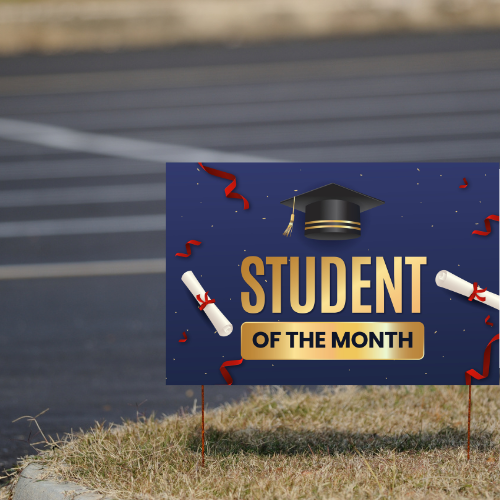 Student of the Month Yard Sign | Preprint Online
